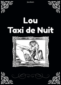 Lou - Taxi De Nuit - Tome 1