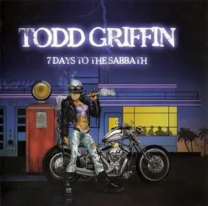 Todd Griffin - 7 Days To The Sabbath (2015) Re-Up