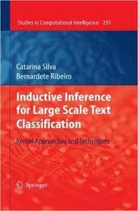 Inductive Inference for Large Scale Text Classification: Kernel Approaches and Techniques (Repost)