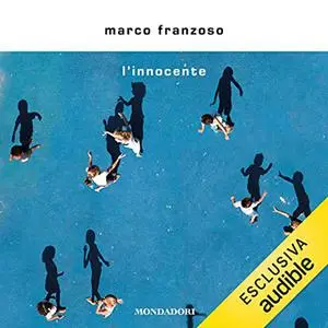 «L'innocente» by Marco Franzoso
