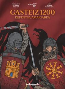 Gasteiz 1200 Una defensa sin fin
