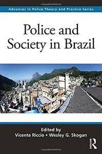 Police and Society in Brazil