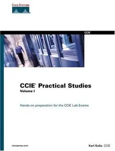 CCIE Practical Studies (Volume I) (Repost)