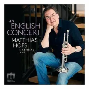 Matthias Hofs & Matthias Janz - An English Concert (2023)