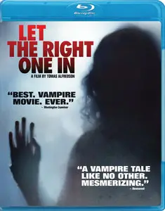 Let the Right One In (Låt Den Rätte Komma In) (2008)