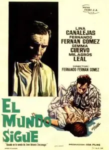 Fernando Fernán Gomez - El mundo sigue (1965)