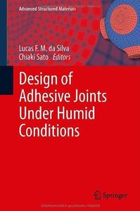 Design of Adhesive Joints Under Humid Conditions (Repost)