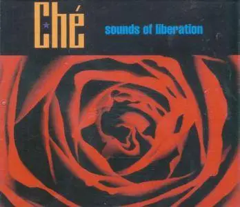 Ché - Sounds of Liberation (2000)