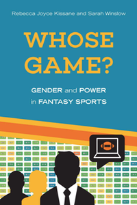 Whose Game? : Gender and Power in Fantasy Sports