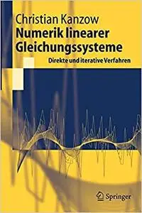 Numerik linearer Gleichungssysteme: Direkte und iterative Verfahren (Repost)