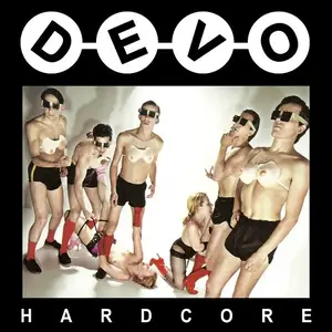 Devo - Hardcore (Collector's Edition) (2023)