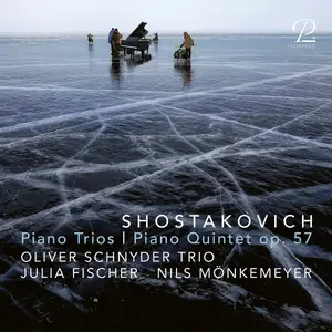 Julia Fischer, Nils Mönkemeyer & Oliver Schnyder Trio - Shostakovich: Piano Quintet Op. 57 | Piano Trios (2025) [24/96]