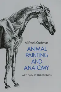 Animal Painting and Anatomy: With over 200 Illustrations