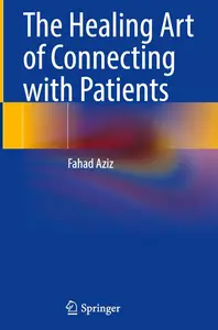 The Healing Art of Connecting with Patients