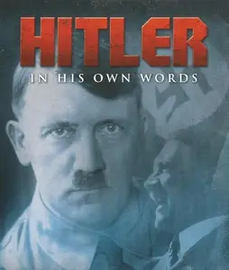 ThatsTV - Hitler: In his Own Words (2002)