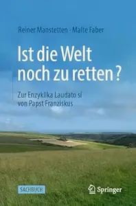 Ist die Welt noch zu retten?