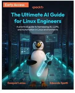 The Ultimate AI Guide for Linux Engineers (Early Access)