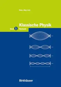 Klassische Physik: Band 1: Mechanik