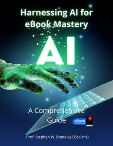 Harnessing AI for eBook Mastery: A Comprehensive Guide