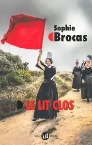 Sophie Brocas, "Le lit clos"