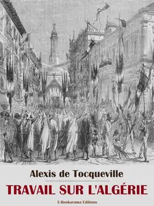 Travail sur l’Algérie (French Edition)