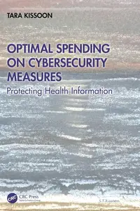 Optimal Spending on Cybersecurity Measures: Protecting Health Information