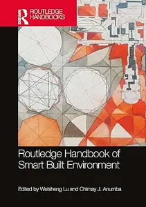 The Routledge Handbook of Smart Built Environment