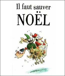 Il Faut Sauver Noël