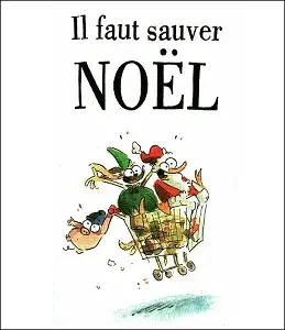Il Faut Sauver Noël