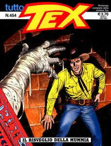 Tutto Tex - Volume 454 - Il Risveglio Della Mummia