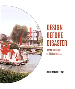 Design Before Disaster: Japan's Culture of Preparedness