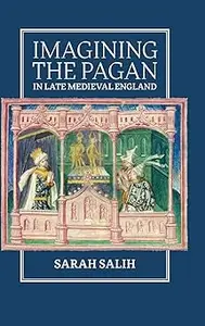 Imagining the Pagan in Late Medieval England