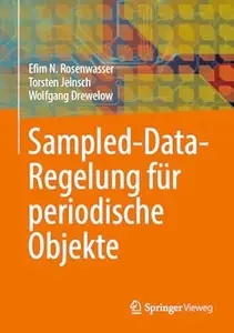 Sampled-Data-Regelung für periodische Objekte