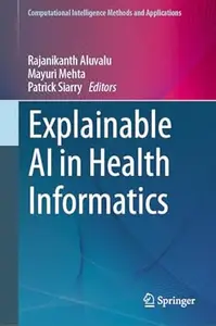 Explainable AI in Health Informatics