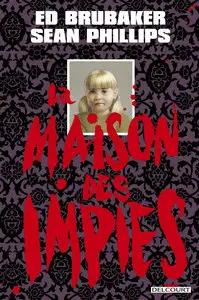 La Maison Des Impies