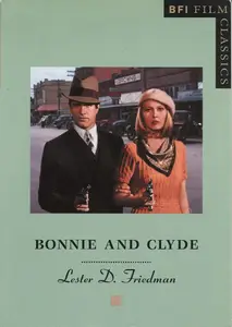 Bonnie and Clyde (BFI Film Classics)