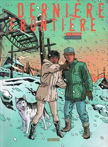 Dernière frontière - Tome 4 - Little Diomède