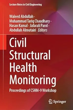 Civil Structural Health Monitoring
