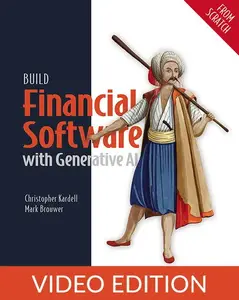 Build Financial Software with Generative AI (From Scratch), Video Edition