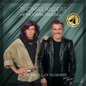 Thomas Anders - ...Sings Modern Talking: In the Middle of Nowhere (2025)