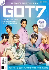 Ultimate Fan's Guide to Got7 - 1st Edition - 26 June 2025