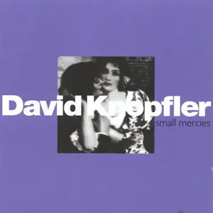 David Knopfler - 3 Studio Albums (1993-2004)