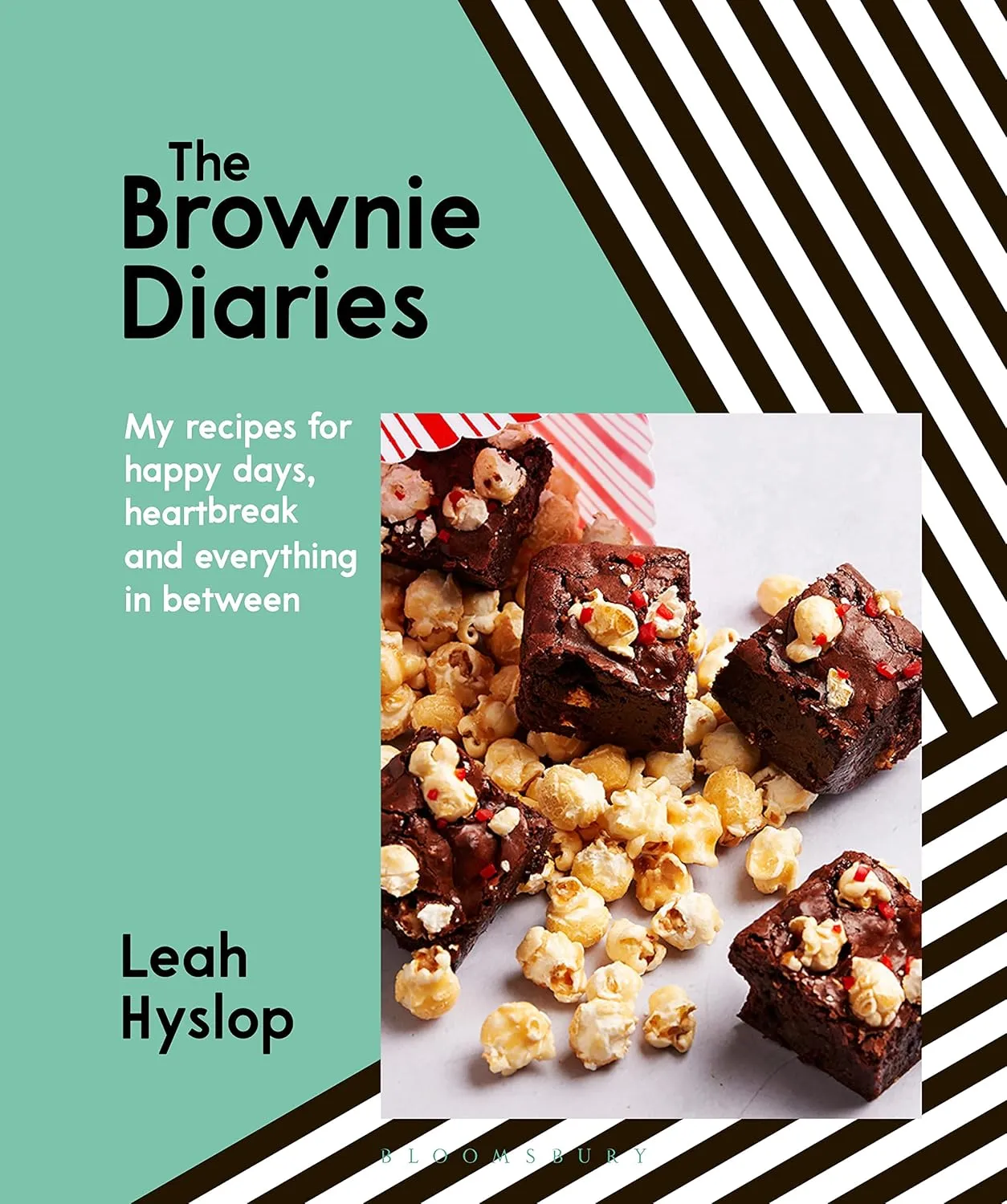The Brownie Diaries: My recipes for happy times, heartbreak and everything in between