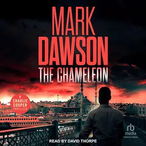 The Chameleon: Charlie Cooper Thriller