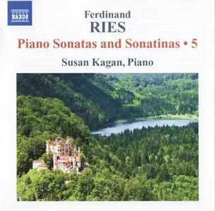 Susan Kagan - Ries: Piano Sonatas and Sonatinas, Vol. 5 (2010)