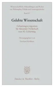 Gelebte Wissenschaft: Geburtstagssymposium für Alexander Hollerbach zum 80. Geburtstag