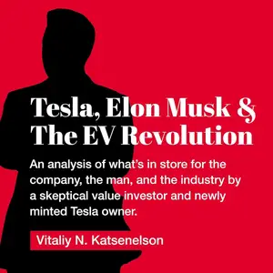 Tesla, Elon Musk and the EV Revolution: An In-Depth Analysis of What’s in Store for the Company, the Man