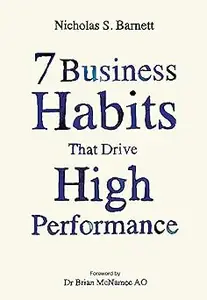 7 Business Habits That Drive High Performance