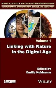 Linking with Nature in the Digital Age