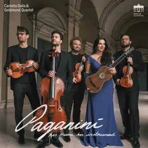 Carlotta Dalia & Goldmund Quartet - Paganini: His Music, His Instruments (2026)